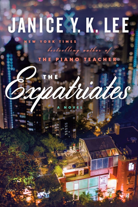 The Expatriates by Janice Y.K. Lee Hong Kong fiction