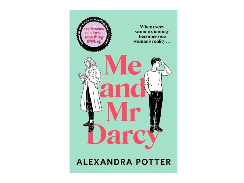 Me and Mr Darcy – Alexandra Potter