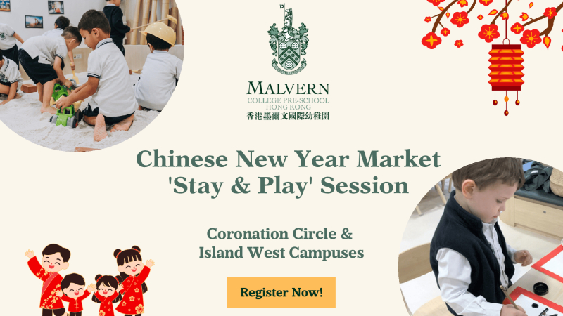 Chinese New Year Market 'Stay & Play' at Malvern Pre-School